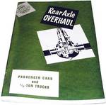 1947-54 Rear Axle Overhaul Manual 1/2 Ton