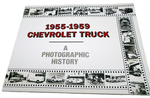 1955-1959 Chevrolet Truck Photo History Book